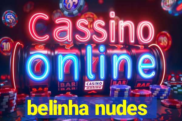 belinha nudes